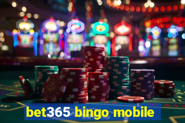 bet365 bingo mobile