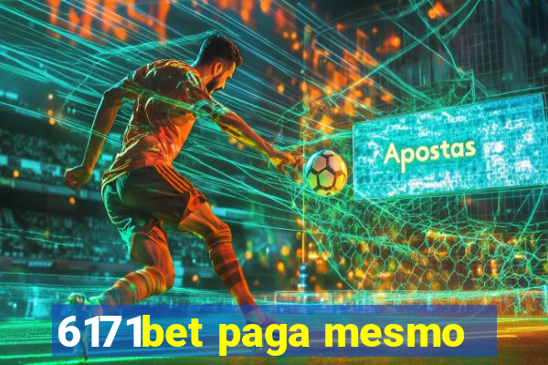 6171bet paga mesmo