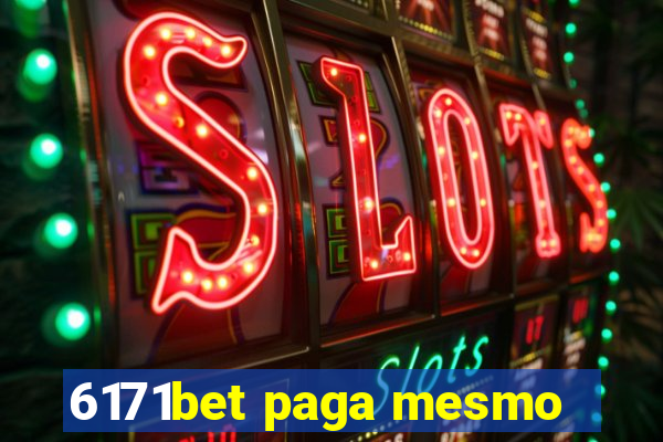 6171bet paga mesmo