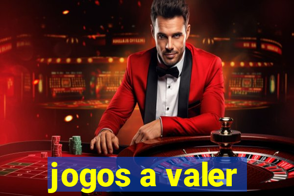 jogos a valer