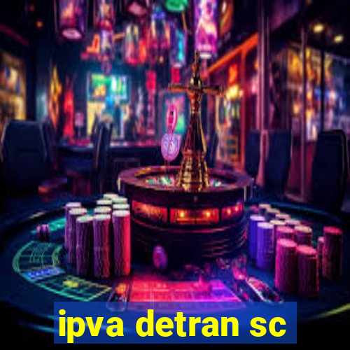 ipva detran sc