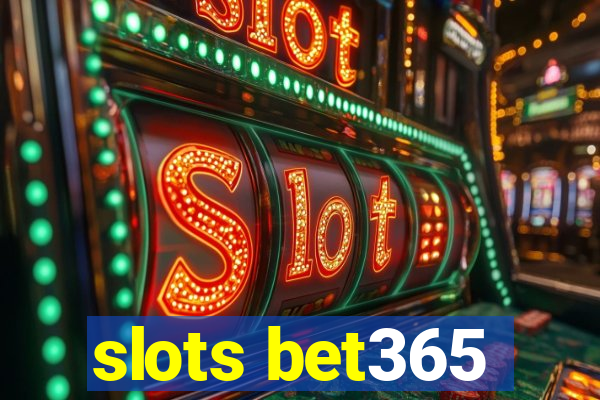 slots bet365