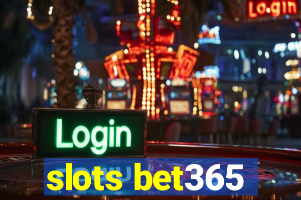 slots bet365