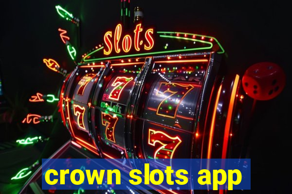 crown slots app