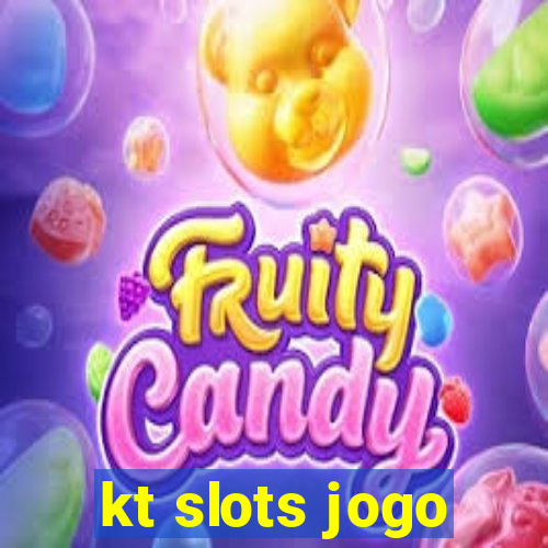 kt slots jogo