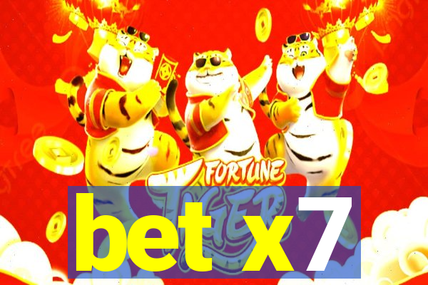 bet x7