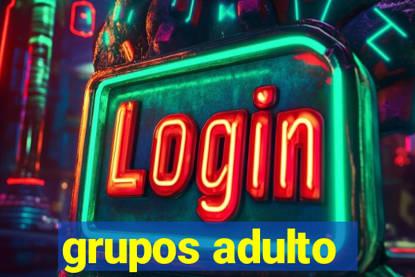 grupos adulto