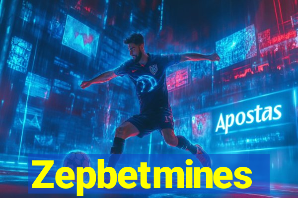 Zepbetmines