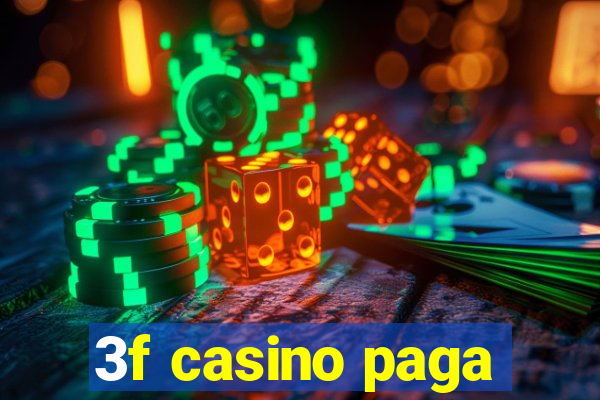 3f casino paga