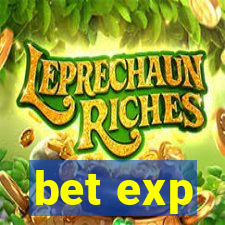 bet exp