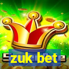 zuk bet