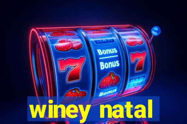 winey natal