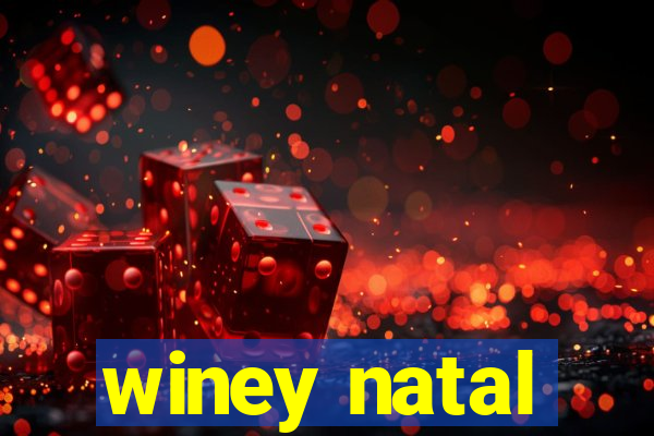 winey natal