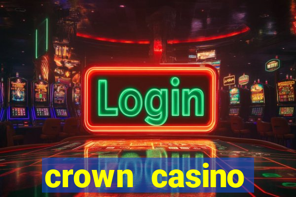 crown casino australia melbourne