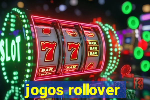 jogos rollover