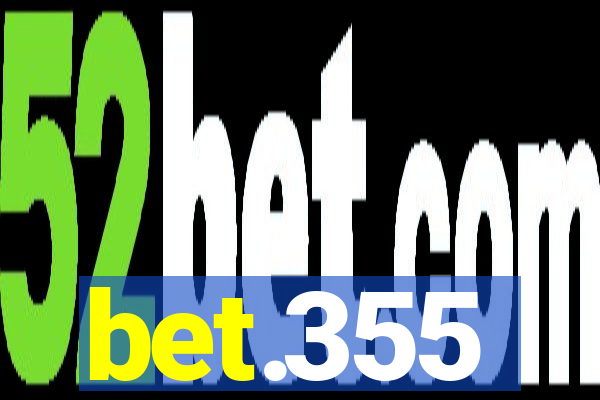 bet.355