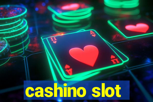 cashino slot