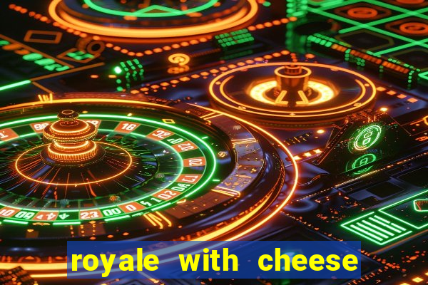 royale with cheese megaways slot