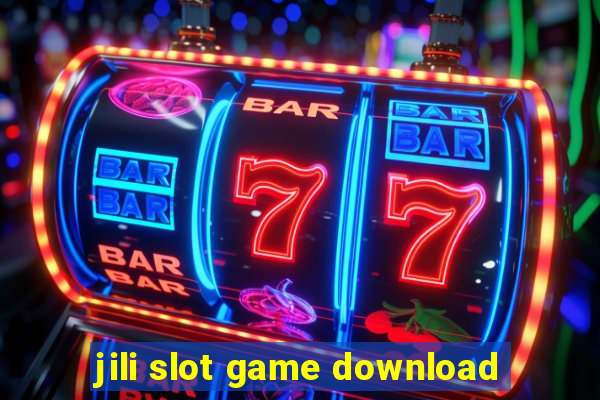 jili slot game download