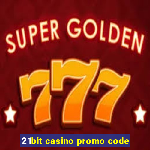 21bit casino promo code