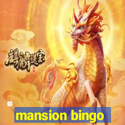 mansion bingo