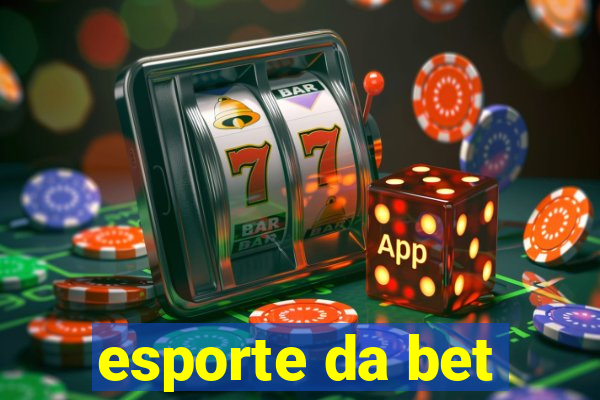 esporte da bet