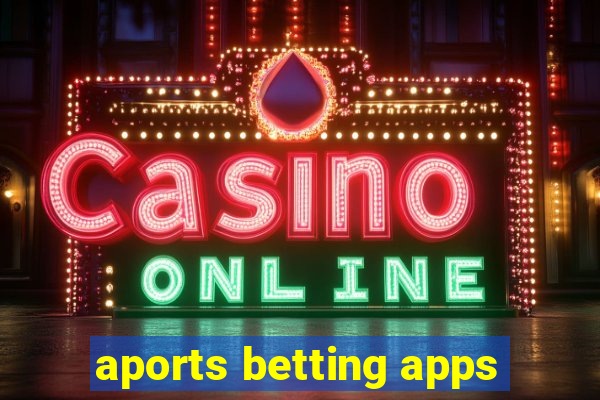 aports betting apps