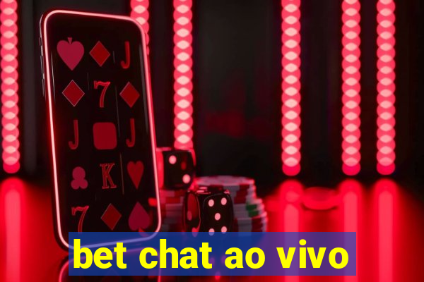 bet chat ao vivo