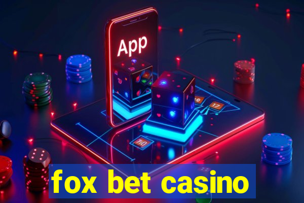 fox bet casino