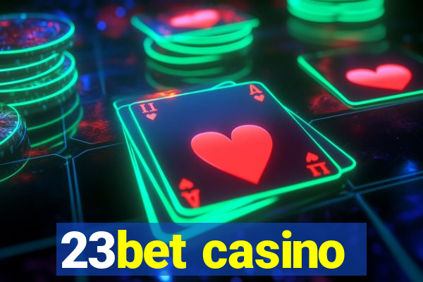 23bet casino