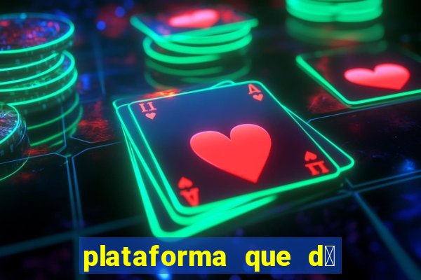 plataforma que d谩 b么nus no cadastro