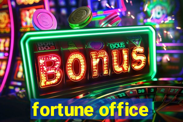 fortune office