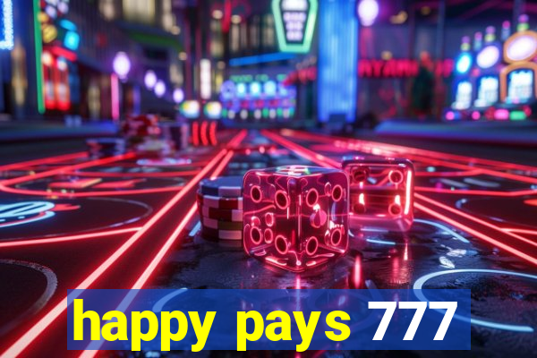 happy pays 777