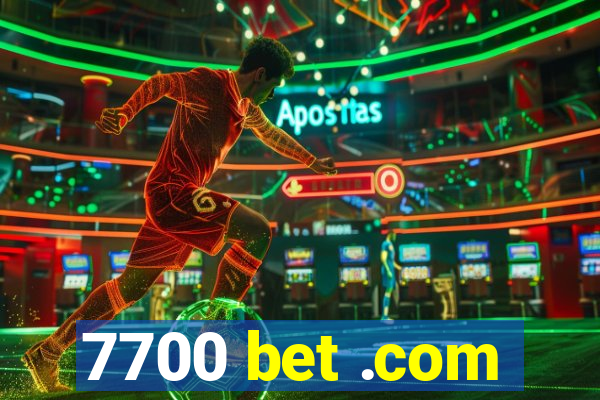 7700 bet .com