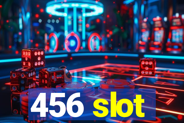 456 slot