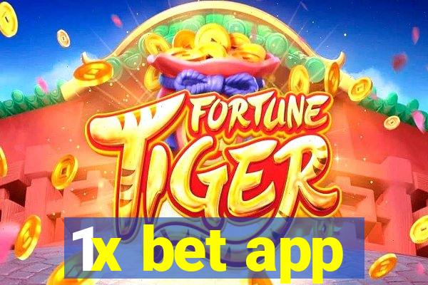 1x bet app