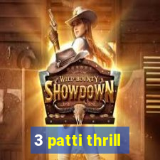 3 patti thrill