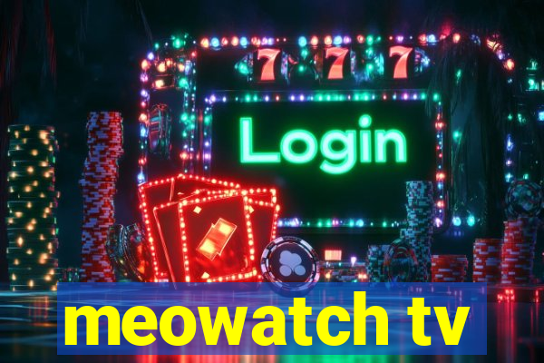 meowatch tv