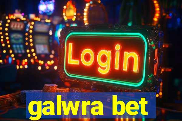 galwra bet