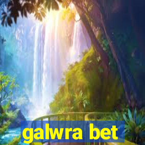 galwra bet