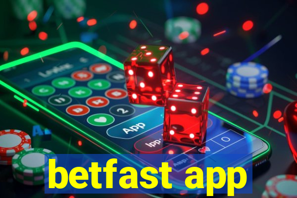 betfast app