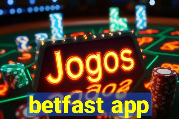 betfast app