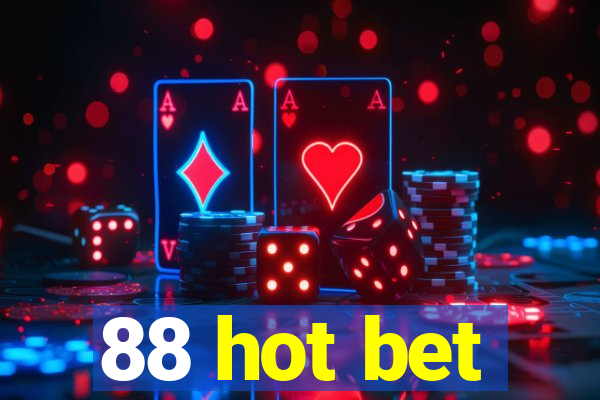 88 hot bet