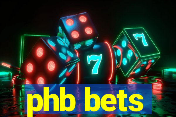 phb bets