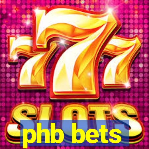 phb bets