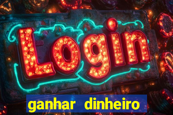 ganhar dinheiro agora na conta jogando