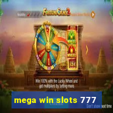 mega win slots 777