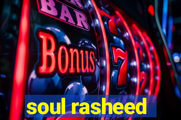 soul rasheed