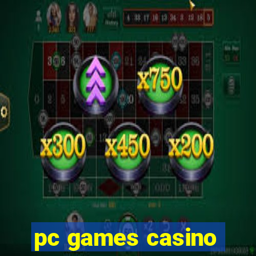 pc games casino