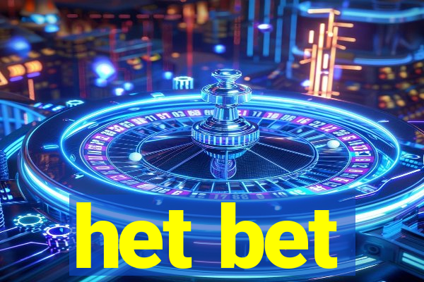 het bet